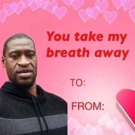 You Take My Breath Away Valentine S Day E Cards Know Your Meme