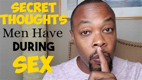 Secret Thoughts Men Have During Sex Relationship Cheat Code Episode