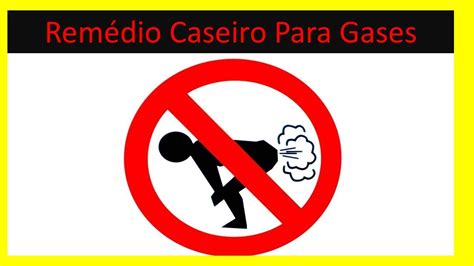 Remedio Caseiro Para Gases Como Eliminar Gases Intestinais YouTube