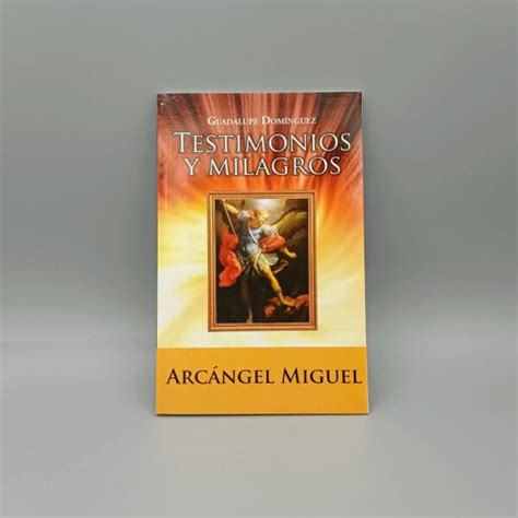 Libro Testimonios y Milagros Arcángel Miguel