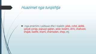 Huazimet Nga Turqishtja PPT