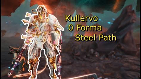 Kullervo 0 Forma Steel Path Circuito Etc Steelpath Warframe