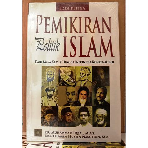 Jual Pemikiran Politik Islam Dari Masa Klasik Hingga Indonesia