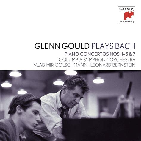 Glenn Gould Collection Vol 6 Glenn Gould Plays Bach Klavierkonzerte