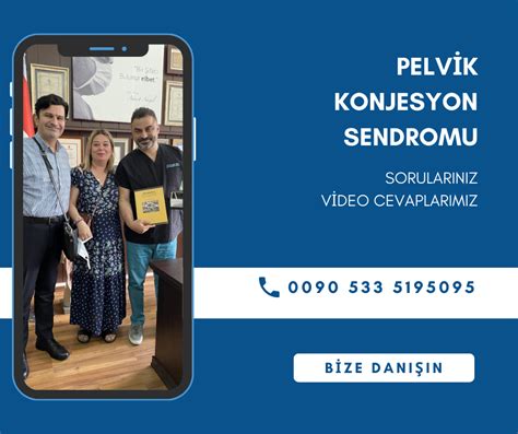 Pelvik Konjesyon Sendromu Sorular İç Varis