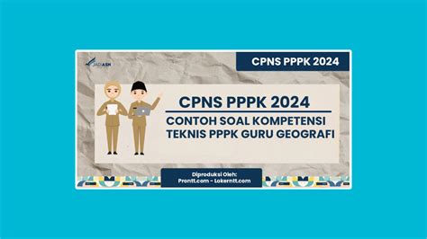 Contoh Soal Kompetensi Teknis Pppk Guru Geografi Prontt