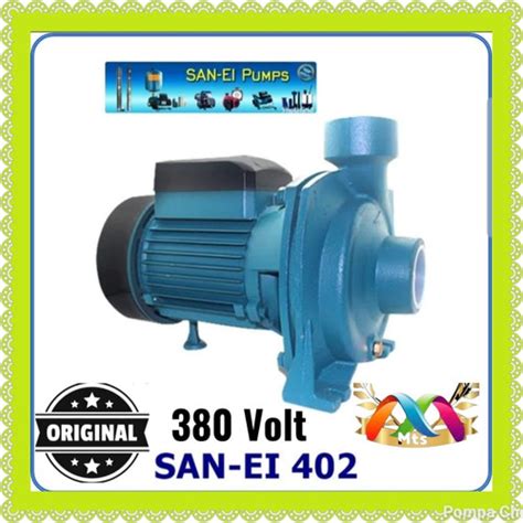 Jual Pompa Centrifugal SAN EI SE 402 3Phase 380V SanEi Transfer