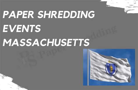 Upcoming Free Paper Shredding Events Massachusetts 2025