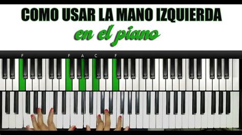 COMO USAR LA MANO IZQUIERDA EN EL PIANO TUTORIAL YouTube