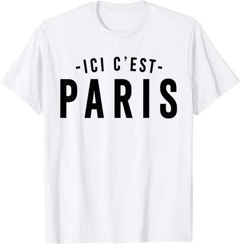 This Is Paris Paris Here I Come Ici C Est Paris Shirt