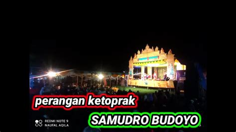 PERANGAN KETOPRAK SAMUDRO BUDOYO YouTube