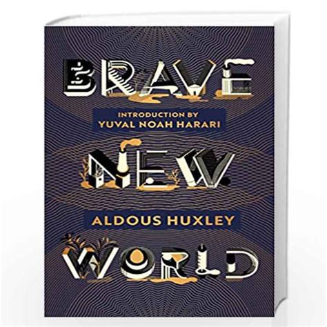 Brave New World 90th Anniversary Edition With An Introduction By