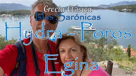 Islas Sar Nicas Hydra Poros Egina Youtube