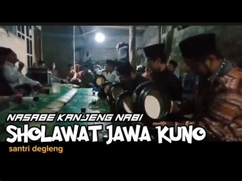 SHOLAWAT JAWA KUNO NASABE KANJENG NABI YouTube