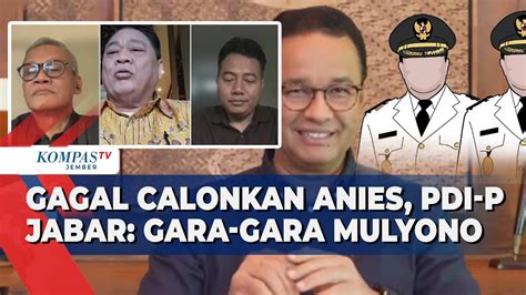 Anies Gagal Maju Pilkada Ketua DPD PDIP Jawa Barat Gara Gara Mulyono