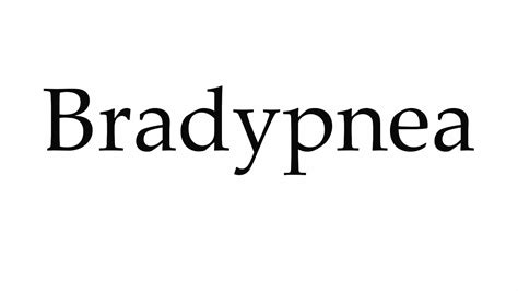 How to Pronounce Bradypnea - YouTube