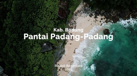 Aerial Footage At Pantai Padang Padang Kab Badung Bali Dji