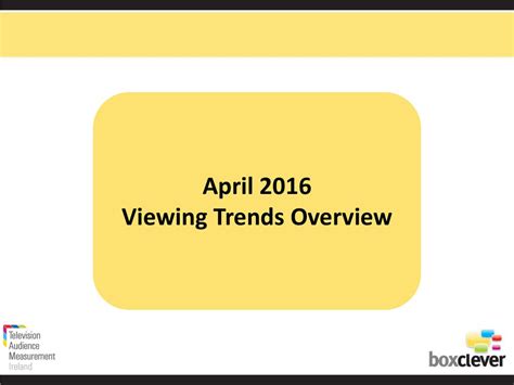 Viewing Trends Overview Ppt Download