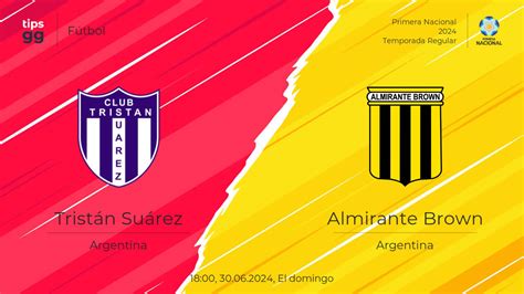 Tristán Suárez Vs Almirante Brown El 21062024 En La Primera Nacional