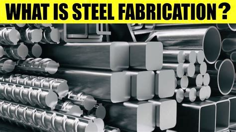 Steel Fabrication Definition Types Parts Uses Methods Benefits