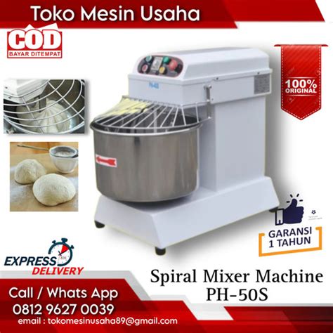 Jual Spiral Mixer 50 Liter Mesin Pengaduk Adonan Roti 50 Liter Ph 50s