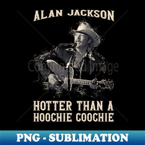 Hotter Than A Hoochie Coochie Premium PNG Sublimation File Inspire