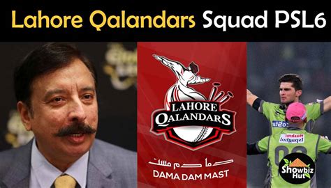 Lahore Qalandars Full Squad Psl Brand Ambassador Showbiz Hut