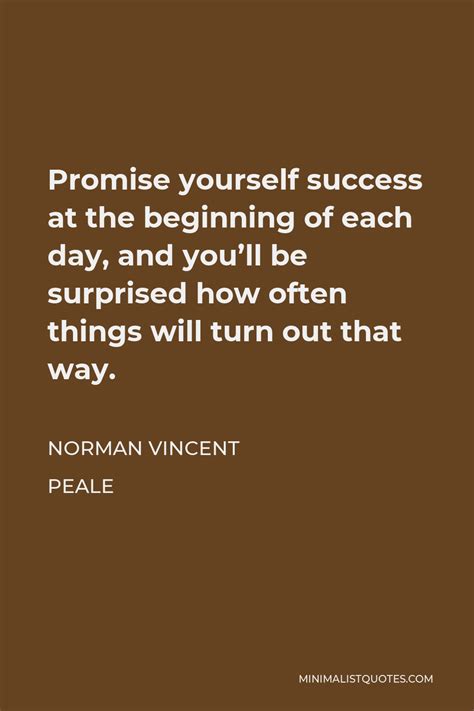 Norman Vincent Peale Quote Promise Yourself Success At The Beginning