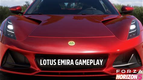 LOTUS EMIRA FORZA HORIZON 5 Fh5 Forzahorizon5 YouTube