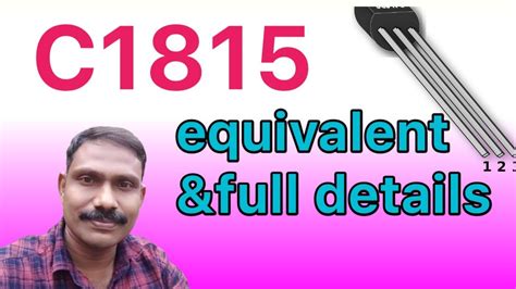 C1815 Transistor Equivalent Pinout Andfull Details Youtube