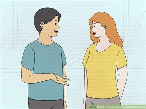 3 Ways To Support An Autistic Girlfriend Wikihow