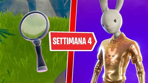 TUTTE LE SFIDE LEGGENDARIE E EPICHE DELLA SETTIMANA 4 Fortnite