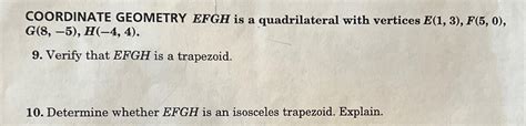 Solved COORDINATE GEOMETRY EFGH Is A Quadrilateral With Chegg