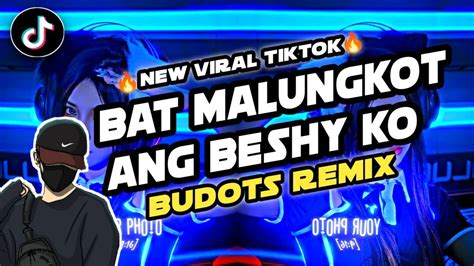 Dj JohnWenz BAT MALUNGKOT ANG BESHY KO Budots Remix New Viral