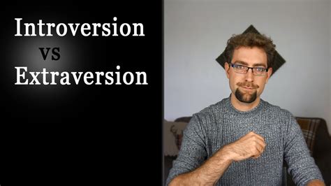 Introversion And Extraversion Explained Youtube