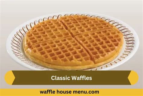 Classic Waffles At Waffle House Calories Price November 2024