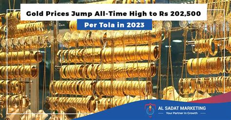 Gold Prices Jump All Time High To Rs 202 500 Per Tola In 2023