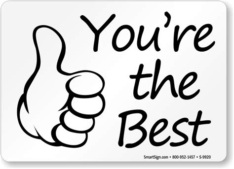 You Are The Best Sign