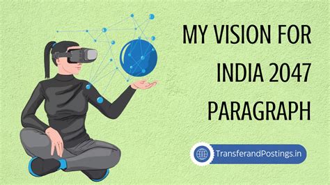 My Vision For India 2047 Paragraph A Bright Future For The Country