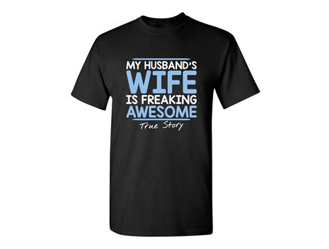 My Husbands Wife Is Freaking Awesome True Story Sarcastic Etsy