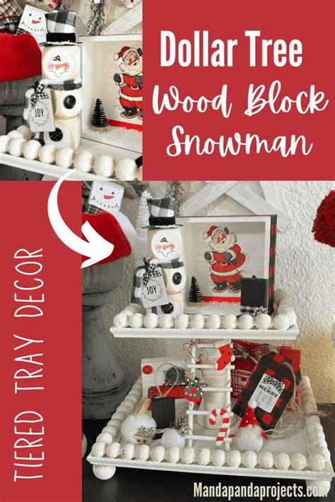 Dollar Tree Wood Block Snowman Manda Panda Projects Easy Diy Crafts