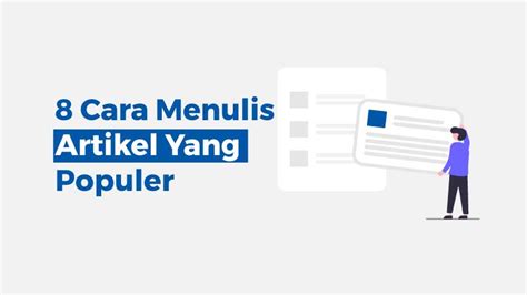 Cara Menulis Artikel Yang Populer Untuk Blog Fikalmyid