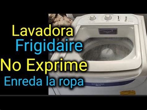 Lavadora Frigidaire No Centrifuga Electrolux Youtube