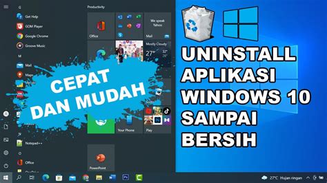 Cara Uninstall Aplikasi Di Laptop Windows 10 Sampai Bersih Hapus