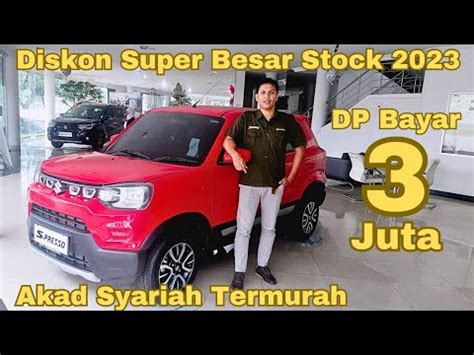 Disc Over BesarSuzuki S Presso Banting Harga Habisin Stock 2023 YouTube