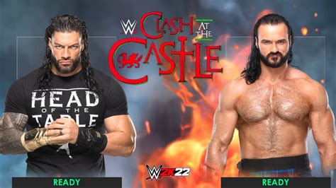 Roman Reigns Vs Drew Mcintyre Clash At The Castle Wwe K