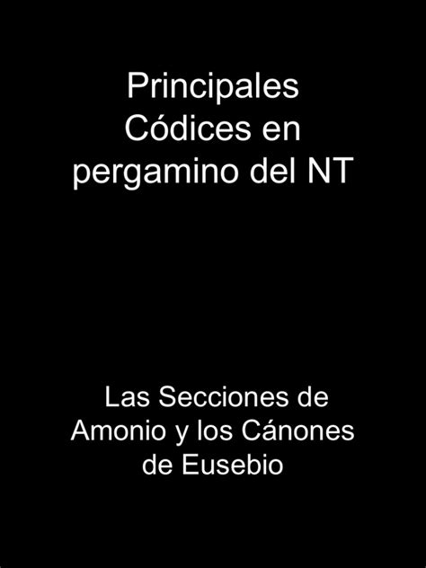 Principales Códices Mayúsculos Del Nt Pdf Crítica Textual Biblia