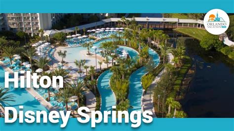 Hilton Lake Buena Vista Palace Disney Springs Orlando Hotels Review