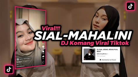 Dj Sial Mahalini Viral‼️ Dj Tiktok Terbaru 2023‼️ Dj Komang Rimex Youtube