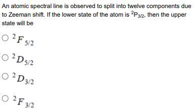 Solved An Atomic Spectral Line Is Observed To Sp SolutionInn